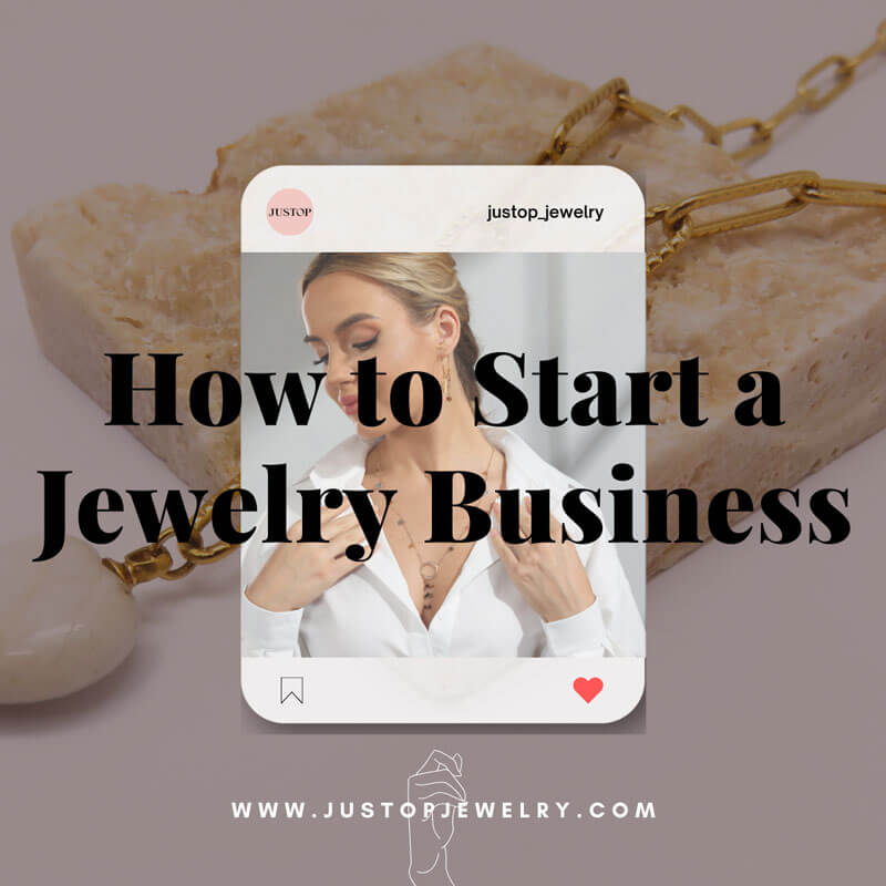 Hexingsheng Jewelry | How To Start a Jewelry Business