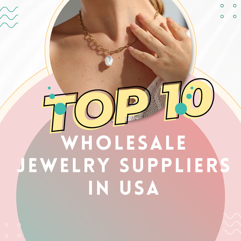 Hexingsheng Jewelry | Top 10 Wholesale Jewelry Suppliers In USA(2024 Updated)