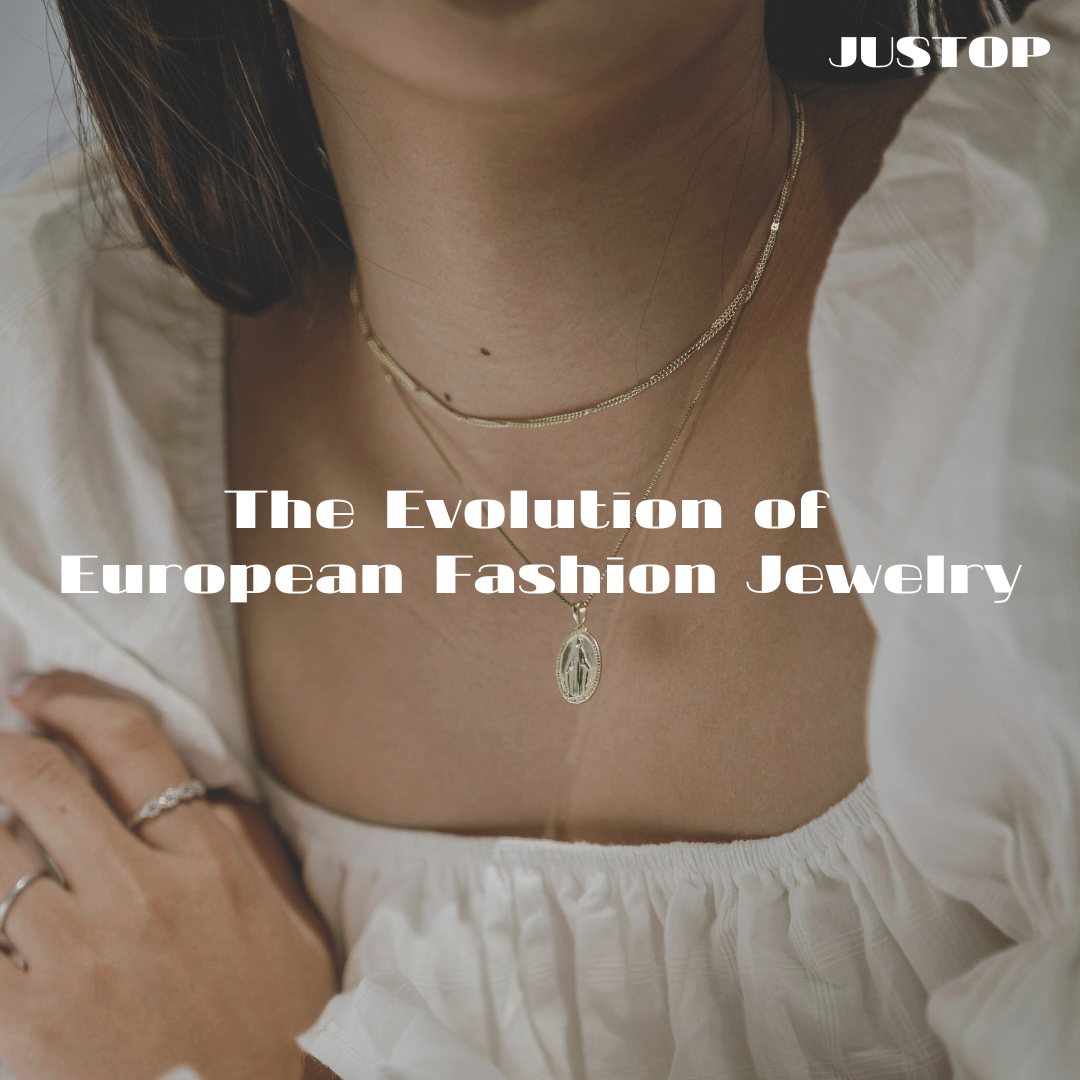 Hexingsheng Jewelry | The Evolution of European Fashion Jewelry: From Medieval to Modern Times