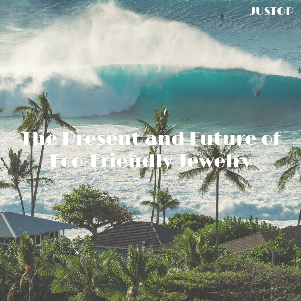 Hexingsheng Jewelry | Making Fashion More Sustainable: The Present and Future of Eco-Friendly Jewelry